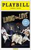 Living on Love Limited Edition Official Opening Night Playbill 